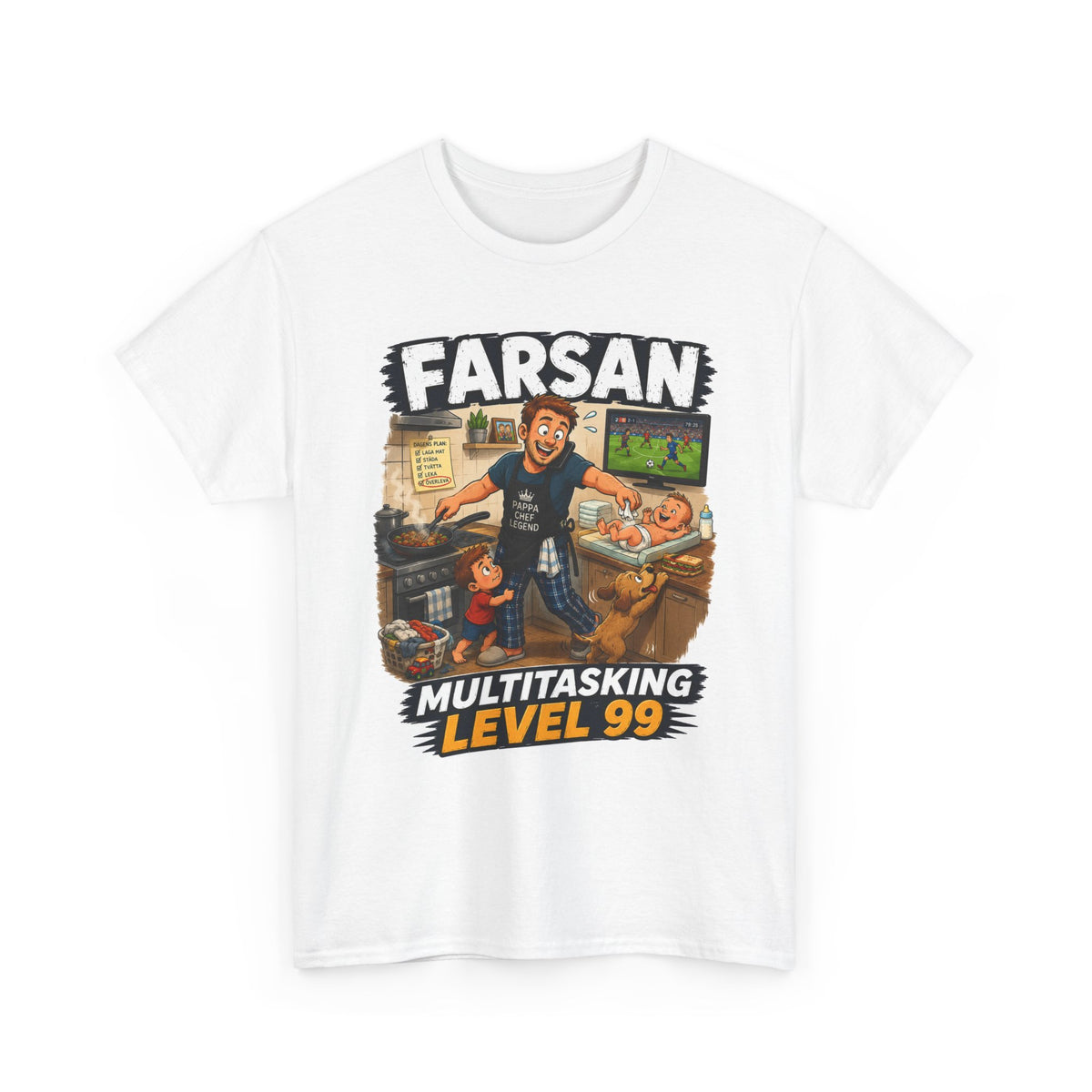 Farsan – Multitasking Level 99 T-Shirt | Pappa & Humor