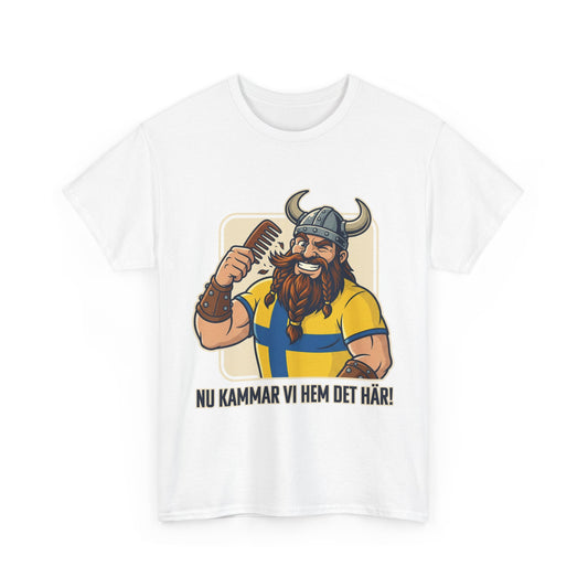 Nu Kammar Vi Hem Det Här! – Viking T-Shirt | Unisex