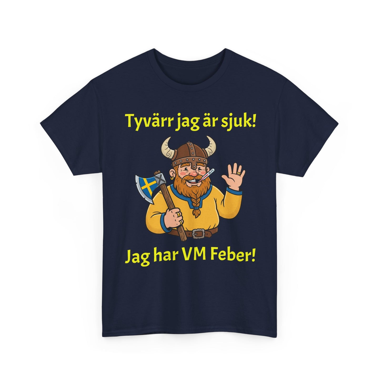 Jag Har VM-Feber T-Shirt – Rolig Svensk Supportertröja | Unisex