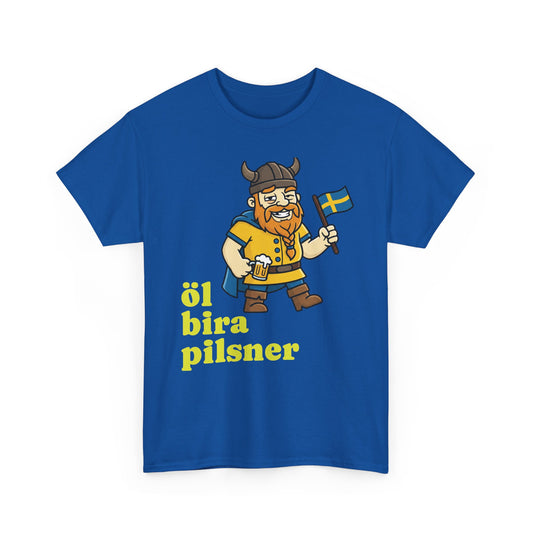 Öl Bira Pilsner T-Shirt – Rolig Vikingtröja för Ölälskare | Unisex