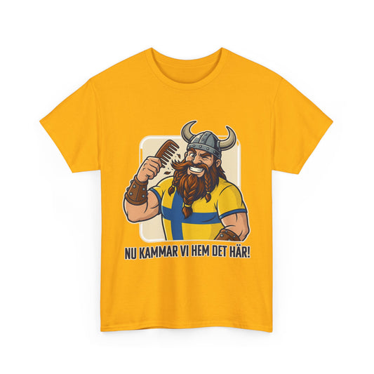 Nu Kammar Vi Hem Det Här! – Viking T-Shirt | Unisex